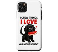 I Chew Things I Love You Might Be Next Bavaglio Custodia per iPhone 11 Pro Max