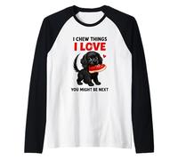 I Chew Things I Love You Might Be Next Bavaglio Maglia con Maniche Raglan