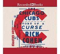 I Chicago Cubs: Storia di una maledizione