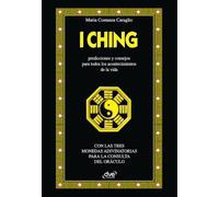 I ching: Historia, significado y uso del I Ching