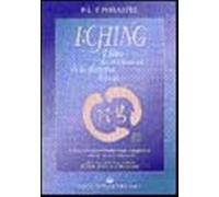 I Ching. Il libro dei mutamenti della dinastia Zhou - Philastre Paul-Louis-Félix