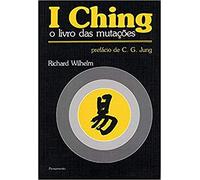 I Ching. Livro Das Mutações (Em Portuguese do Brasil)