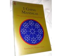 I Ching Mandalas: A Program of Study for the Book of Changes: A Programme of Study for the Book of Changes