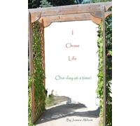 I Chose Life: One day at a time