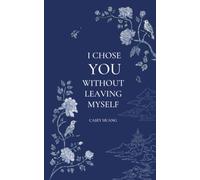 I Chose You Without Leaving Myself: Modern Wedding Vows on Love, Commitment, and Staying Whole