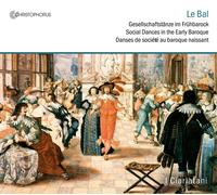 I Ciarlatani Social Dances from the Early Baroque (I Ciarlatani) (CD) Album
