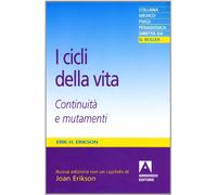 I cicli della vita. Continuità e mutamenti
