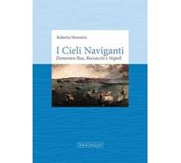 I cieli naviganti. Domenico Rea, Boccaccio e Napoli