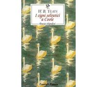 I cigni selvatici di Coole. Poesie irlandesi