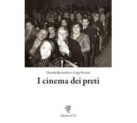 I cinema dei preti. Storia delle sale parrocchiali nella diocesi di Pisa