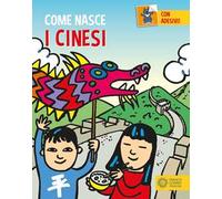 I cinesi. Con addesivi. Ediz. a colori