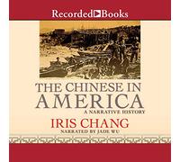 I cinesi in America: una storia narrativa