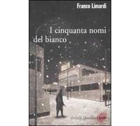I cinquanta nomi del bianco