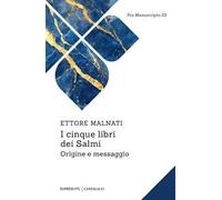 I cinque libri dei Salmi. Origine e messaggio