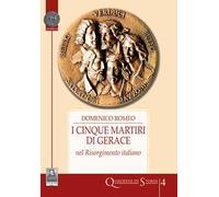 I cinque Martiri di Gerace nel Risorgimento italiano