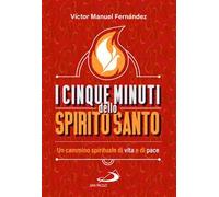 I cinque minuti dello spirito santo