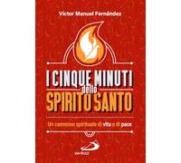 I cinque minuti dello spirito santo [Calendar] Fernández, Víctor Manuel