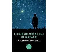 I cinque miracoli di Natale