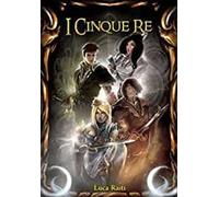 I cinque re. Vol. 1