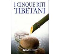 I cinque riti tibetani