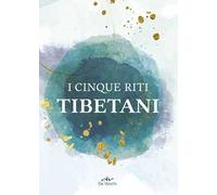 I cinque riti tibetani