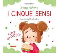 I cinque sensi. Ediz. a colori