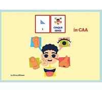 I cinque sensi in CAA