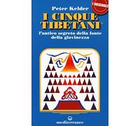 I cinque tibetani. L'antico segreto della fonte della giovinezza: 1