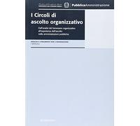 I Circoli di ascolto organizzativo