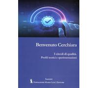 I circoli di qualità. Profili teorici e di sperimentazione