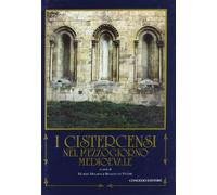 I cistercensi nel Mezzogiorno medioevale