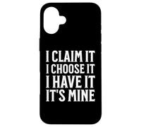 I Claim It Inspirational Motivational Abundance Manifesting Custodia per iPhone 16 Plus