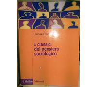 I classici del pensiero sociologico