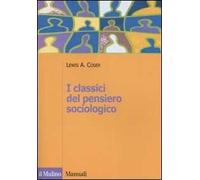I classici del pensiero sociologico