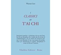 LIBRO I CLASSICI DEL T''AI CHI WAYSUN LIAO