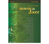 I classici della musica jazz - Desidery Gianni