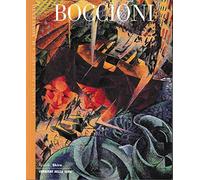 I Classici dell'arte Il Novecento Vol. 10. Boccioni