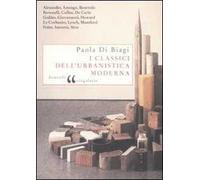 I classici dell'urbanistica moderna