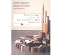 I classici dell'urbanistica moderna [Perfect Paperback] [Aug 06, 2009] Di Biagi,