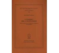 I classici nel «Canzoniere». Note di lettura e scrittura poetica in Petrarca