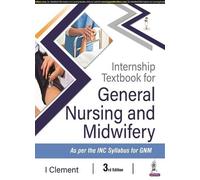 I Clement Internship Textbook of General Nursing and Midwifery (Tascabile)
