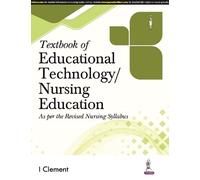 I Clement Textbook of Educational Technology/Nursing Education (Tascabile)