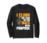 I Climb So I Can Sit On Mats with Purpose Indoor Boulder Maglia a Manica