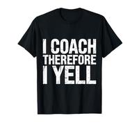I Coach Therefore I Yell Stress da mentore Sportivo |- Maglietta
