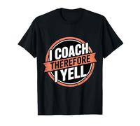 I Coach Therefore I Yell Stress da mentore Sportivo - Maglietta