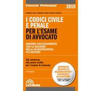 I codici civile e penale. Per l'esame di avvocato