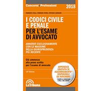I codici civile e penale. Per l'esame di avvocato