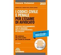 I codici civile e penale. Per l'esame di avvocato
