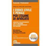 I codici civile e penale per l'esame di avvocato