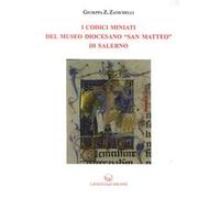 I codici miniati del Museo Diocesano «San Matteo» di Salerno